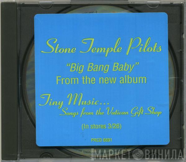 Stone Temple Pilots - Big Bang Baby