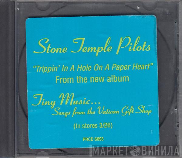 Stone Temple Pilots - Trippin' On A Hole In A Paper Heart
