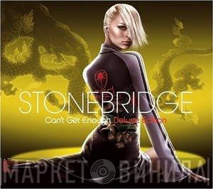  StoneBridge  - Can't Get Enough