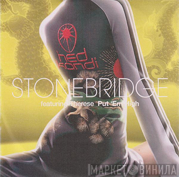  StoneBridge  - Put 'Em High
