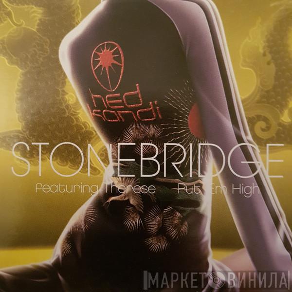  StoneBridge  - Put 'Em High