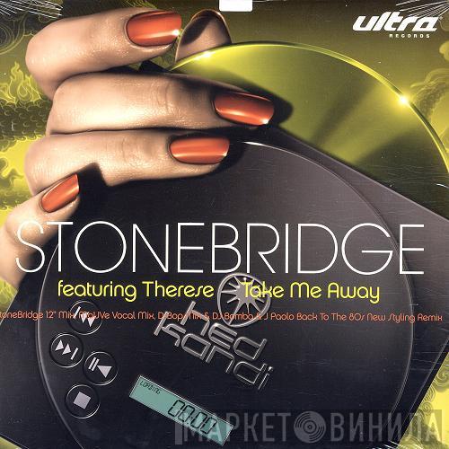  StoneBridge  - Take Me Away