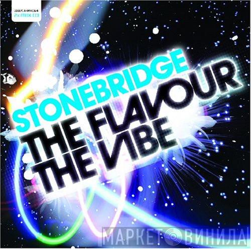  StoneBridge  - The Flavour The Vibe