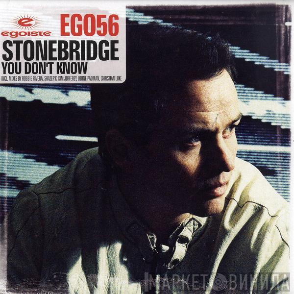 StoneBridge - You Don't Know
