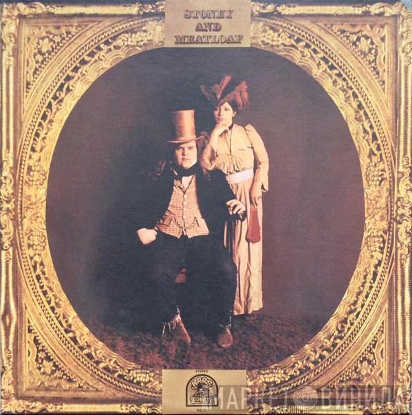  Stoney & Meatloaf  - Stoney & Meatloaf