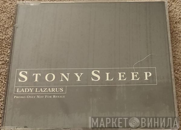 Stony Sleep - Lady Lazarus
