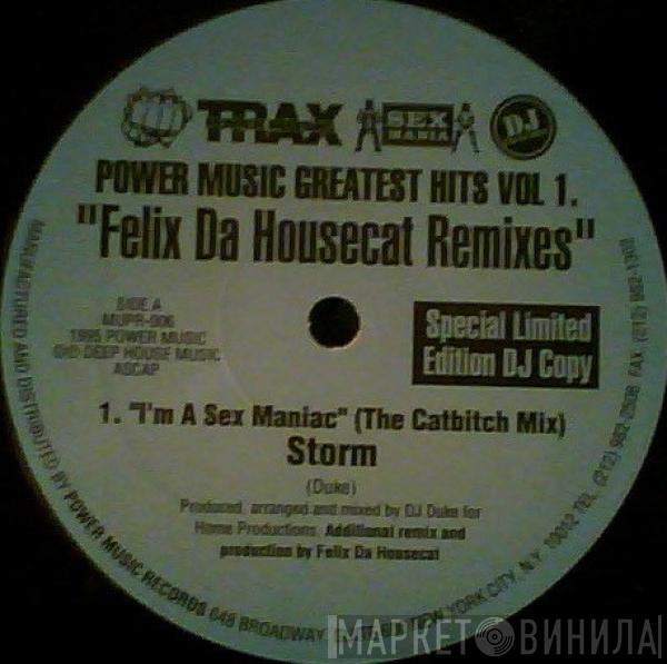 Storm Bryant, The Music Choir, Freedom - I'm A Sex Maniac / Get Down To Love / Love Don't Come Easy (Felix Da Housecat Remixes)
