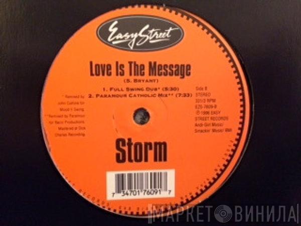 Storm Bryant - Love Is The Message