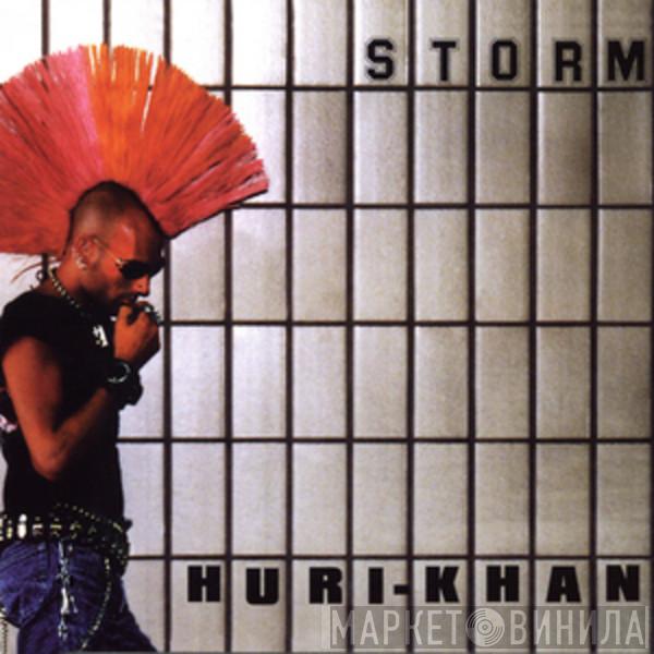  Storm  - Huri-Khan