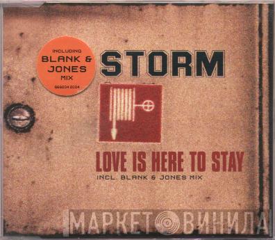  Storm  - Love Is Here To Stay