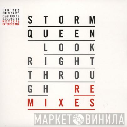 Storm Queen - Look Right Through (Remixes)