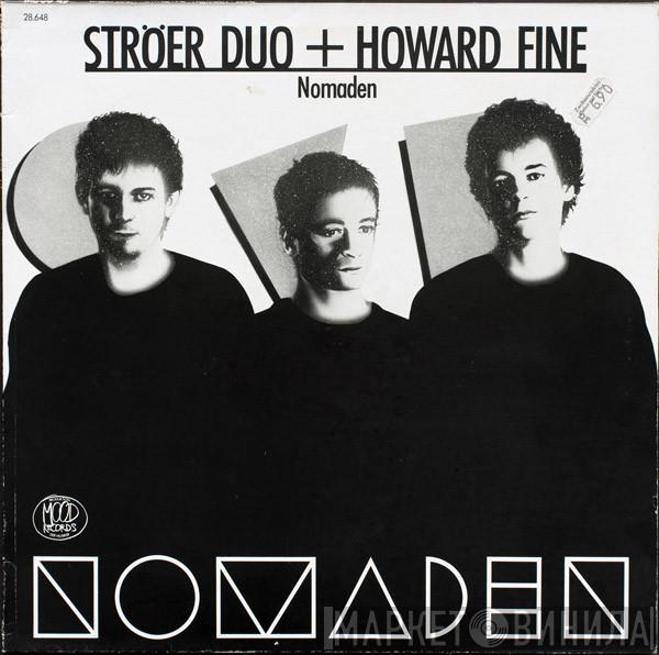 Ströer Duo, Howard Fine - Nomaden