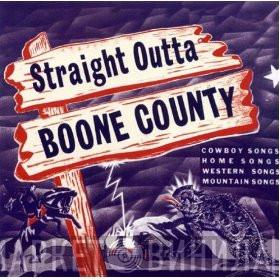  - Straight Outta Boone County