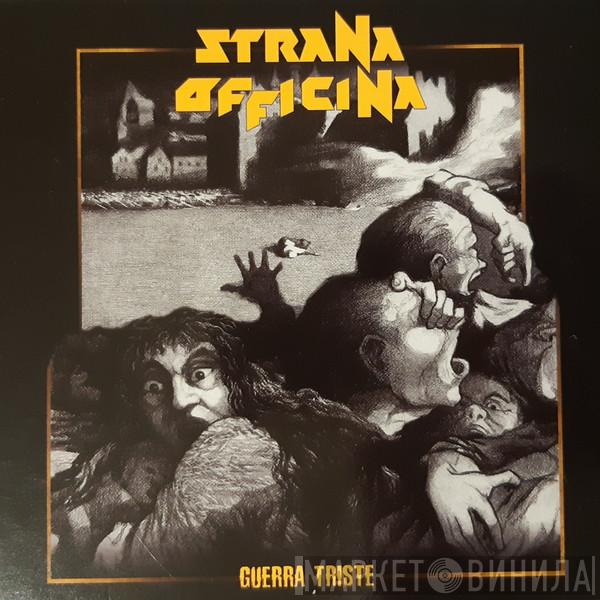 Strana Officina - Guerra Triste
