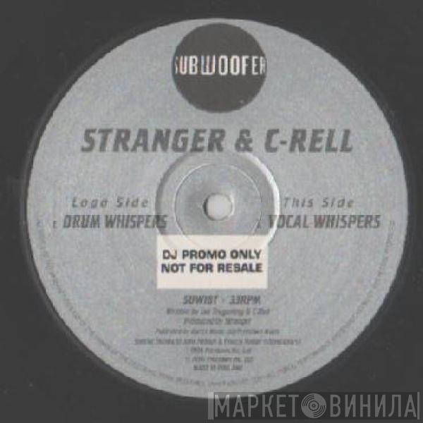 Stranger, C-Rell - Drum Whispers