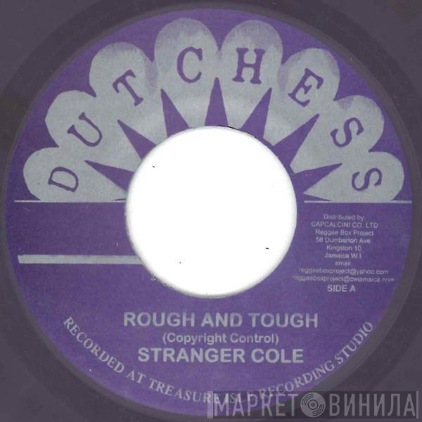 Stranger Cole, Baba Brooks - Rough And Tough / Country Town