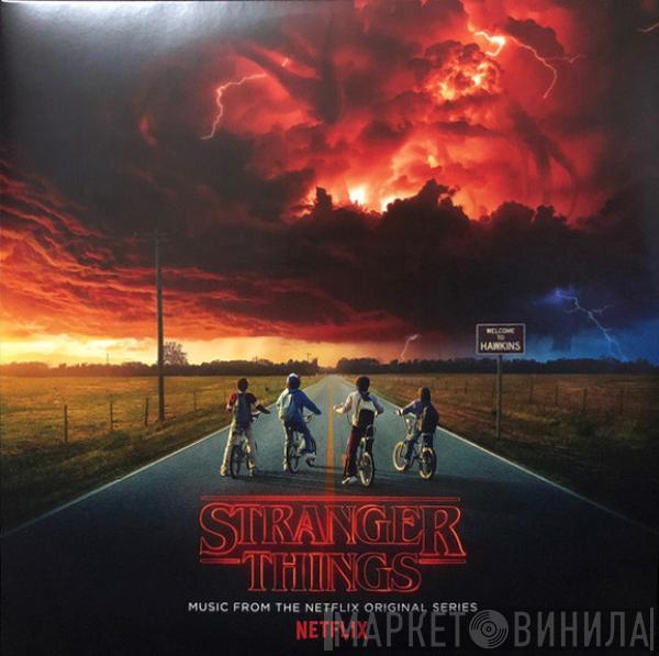  - Stranger Things (Music From The Netflix Original Series)