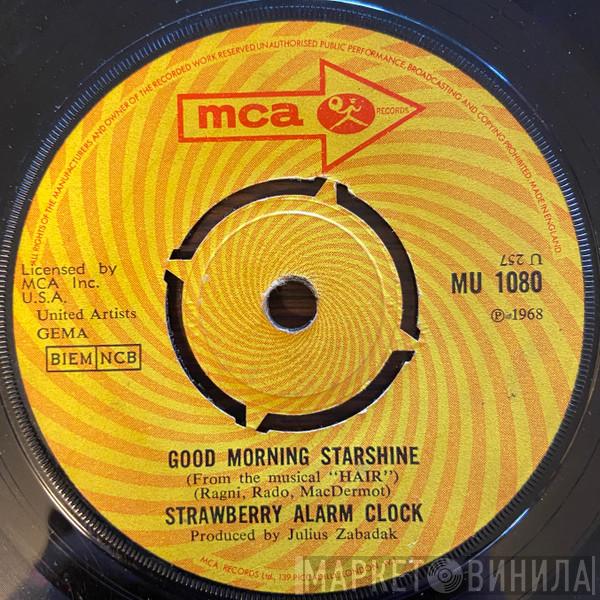 Strawberry Alarm Clock - Good Morning Starshine / Me And The Township