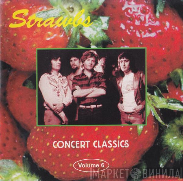  Strawbs  - Concert Classics - Volume 6