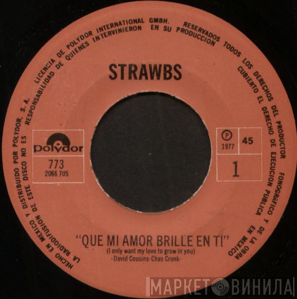  Strawbs  - Que Mi Amor Brille En Ti (I Only Want My Love To Grow In You)