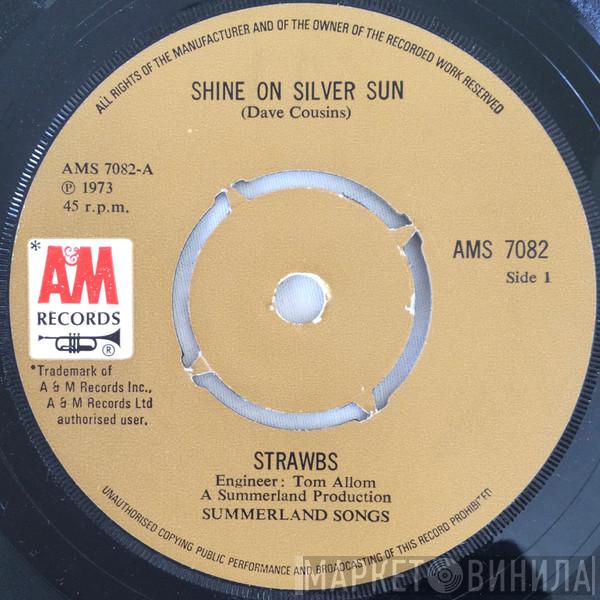 Strawbs - Shine On Silver Sun