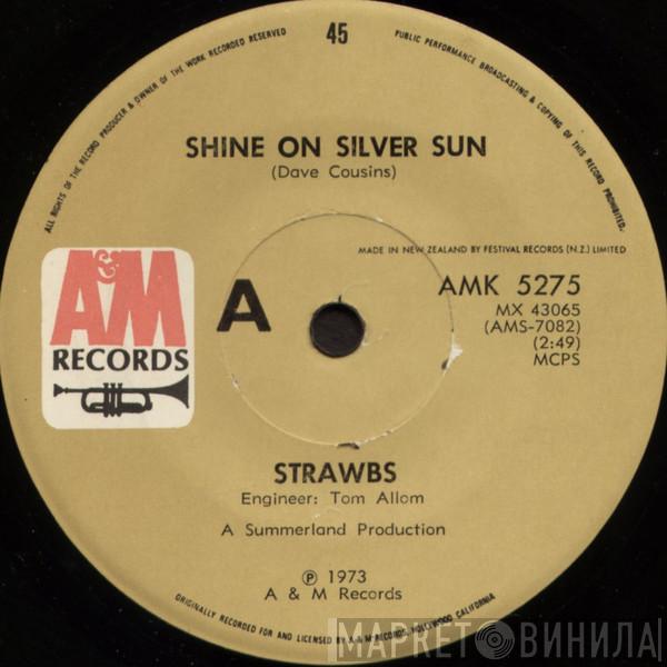  Strawbs  - Shine On Silver Sun