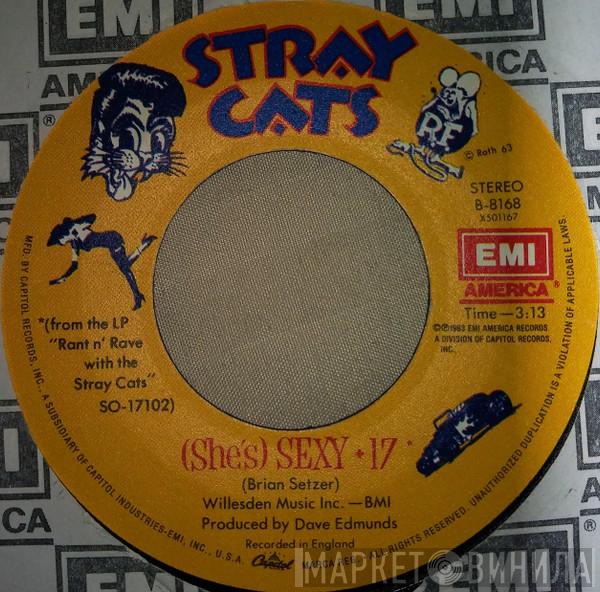  Stray Cats  - (She's) Sexy + 17