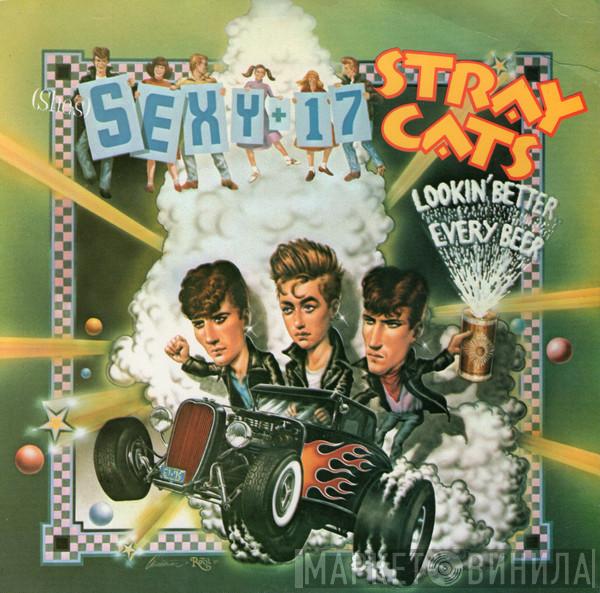  Stray Cats  - (She's) Sexy And 17
