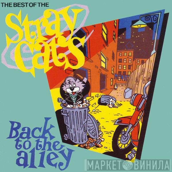 Stray Cats - Back To The Alley - The Best Of The Stray Cats