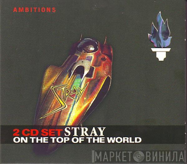 Stray  - On The Top Of The World
