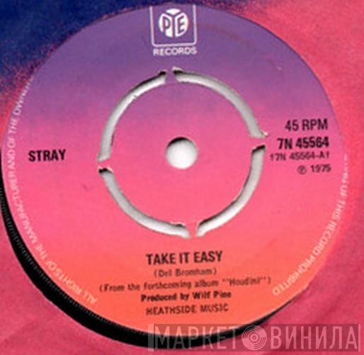 Stray  - Take It Easy
