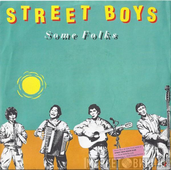  Street Boys  - Some Folks