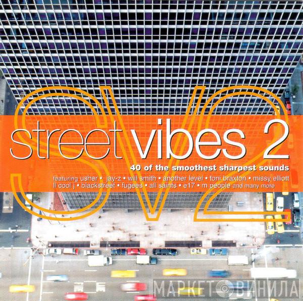  - Street Vibes 2
