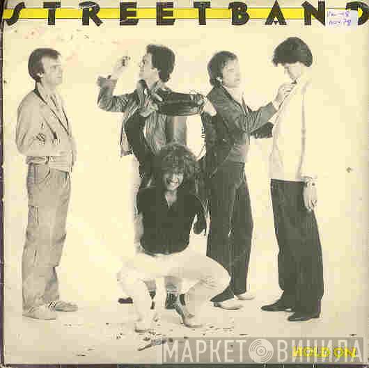 Streetband - Hold On