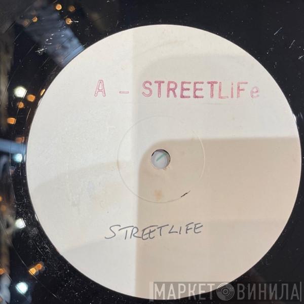 Streetlife  - Streetlife
