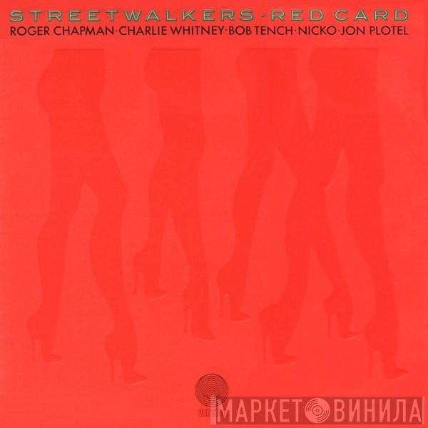 Streetwalkers - Red Card