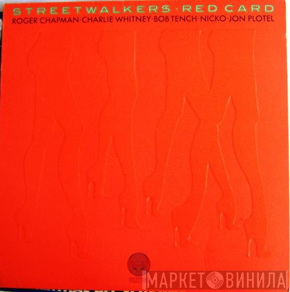 Streetwalkers - Red Card