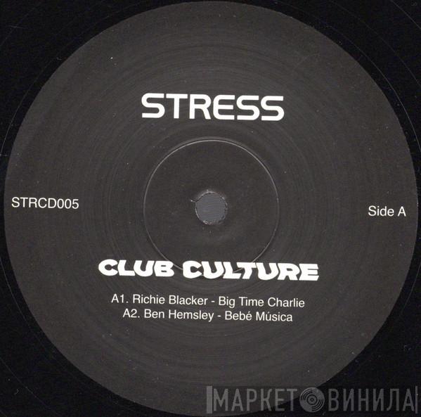  - Stress - Club Culture Vol. 2