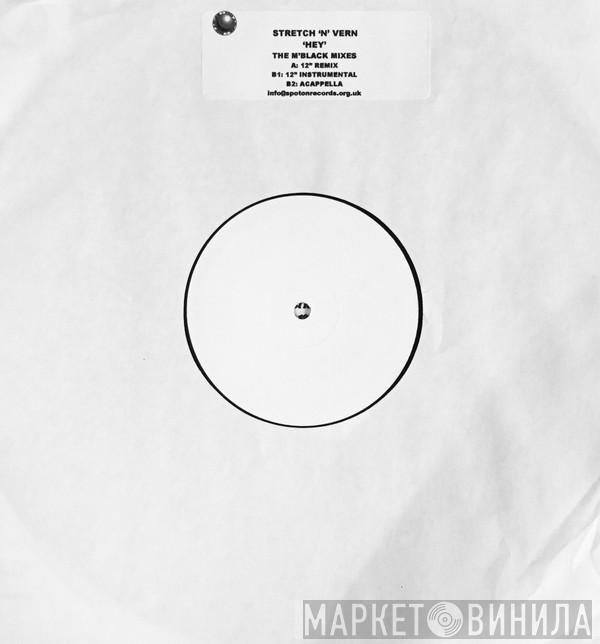 Stretch & Vern - Hey (The M'Black Mixes)