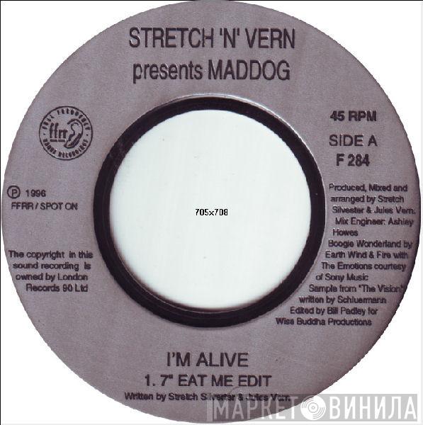 Stretch & Vern - I'm Alive