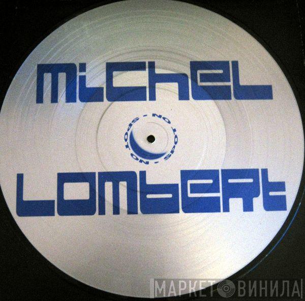 Stretch & Vern - Michel Lombert (Remixes)