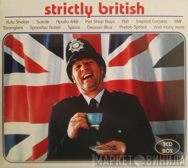  - Strictly British