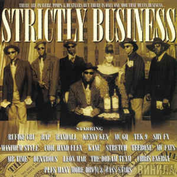 - Strictly Business