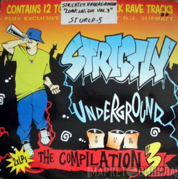  - Strictly Underground - The Compilation 3