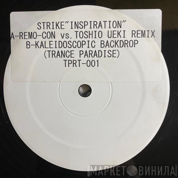  Strike  - Inspiration (Remo-Con Vs. Toshio Ueki Remix)