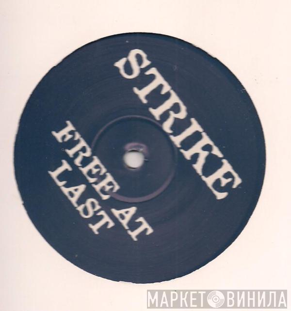 Strike - The Morning After (Free At Last)