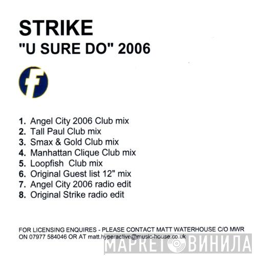  Strike  - U Sure Do 2006