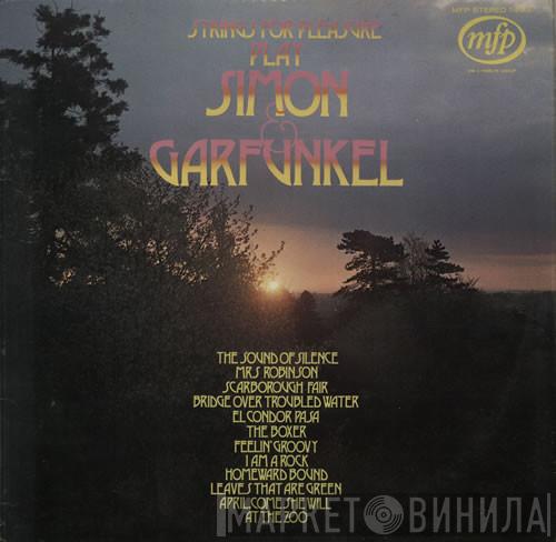 Strings For Pleasure - Play Simon & Garfunkel
