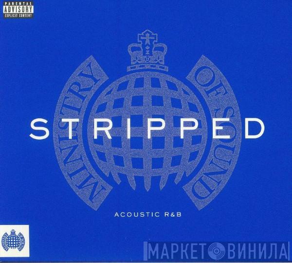  - Stripped - Acoustic R&B