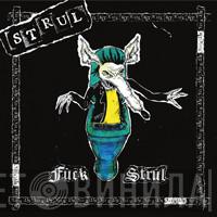Strul  - Fuck Strul